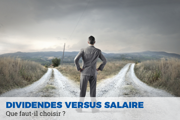 dividendes ou salaire que choisir ?